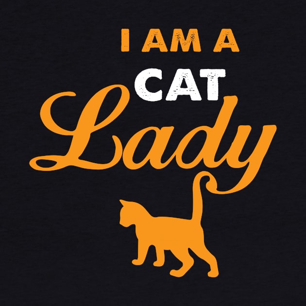 I am a cat lady funny gift for cat lover women and girls by BadDesignCo